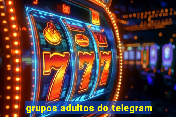 grupos adultos do telegram